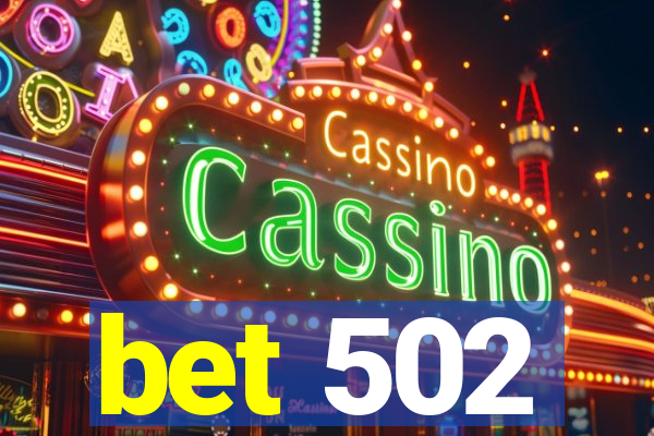 bet 502